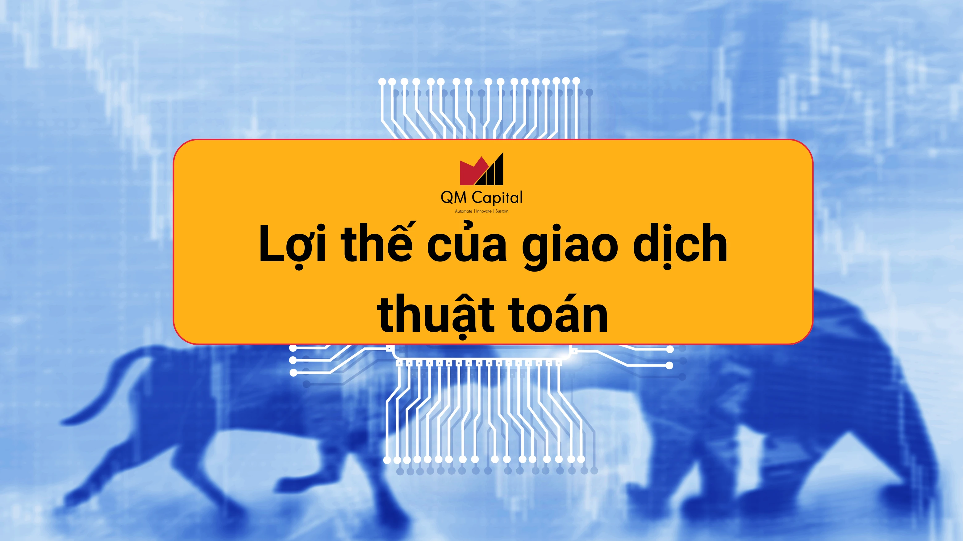 Lợi thế của giao dịch thuật toán