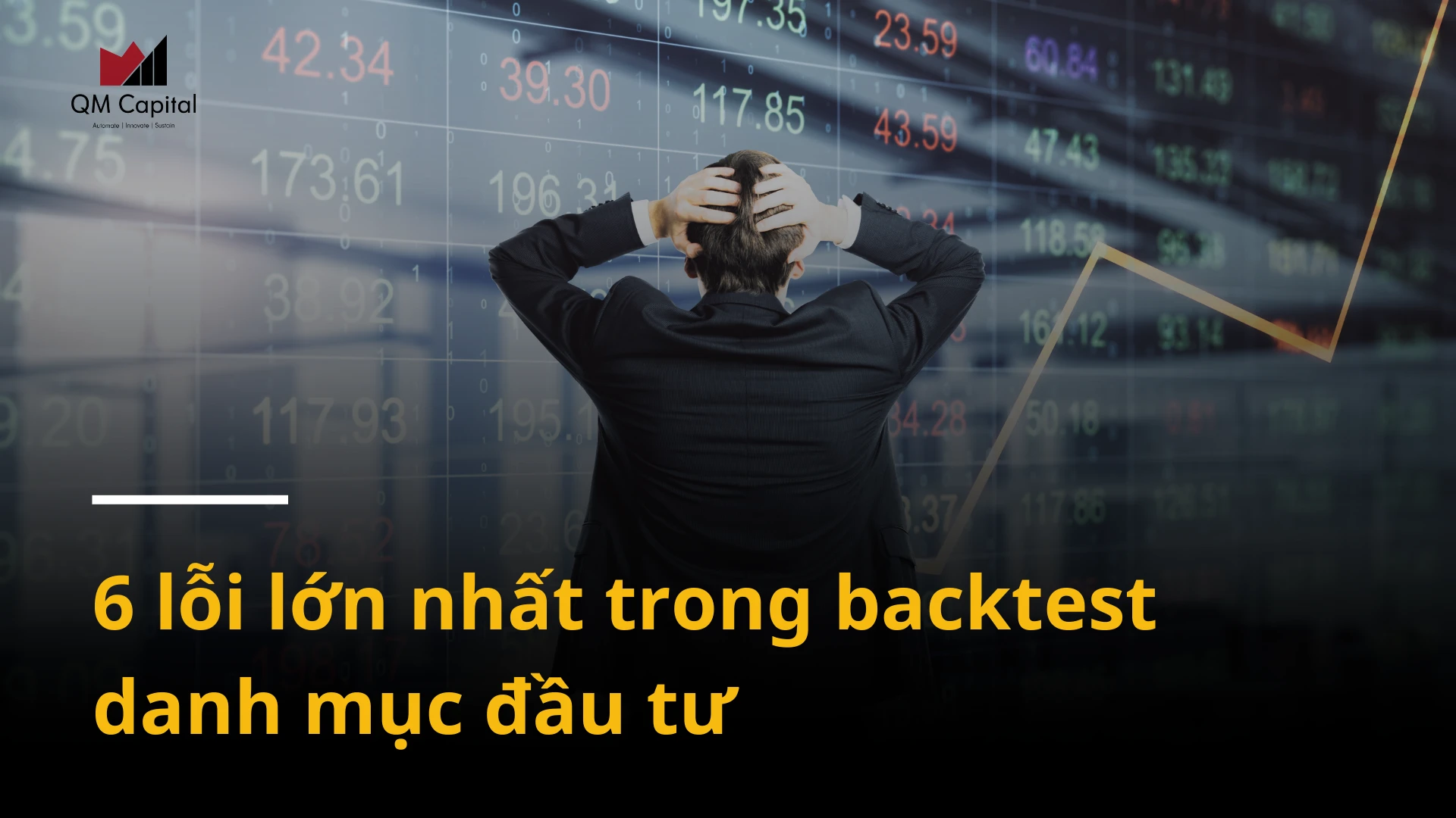 6 lỗi lớn nhất trong backtest danh mục đầu tư