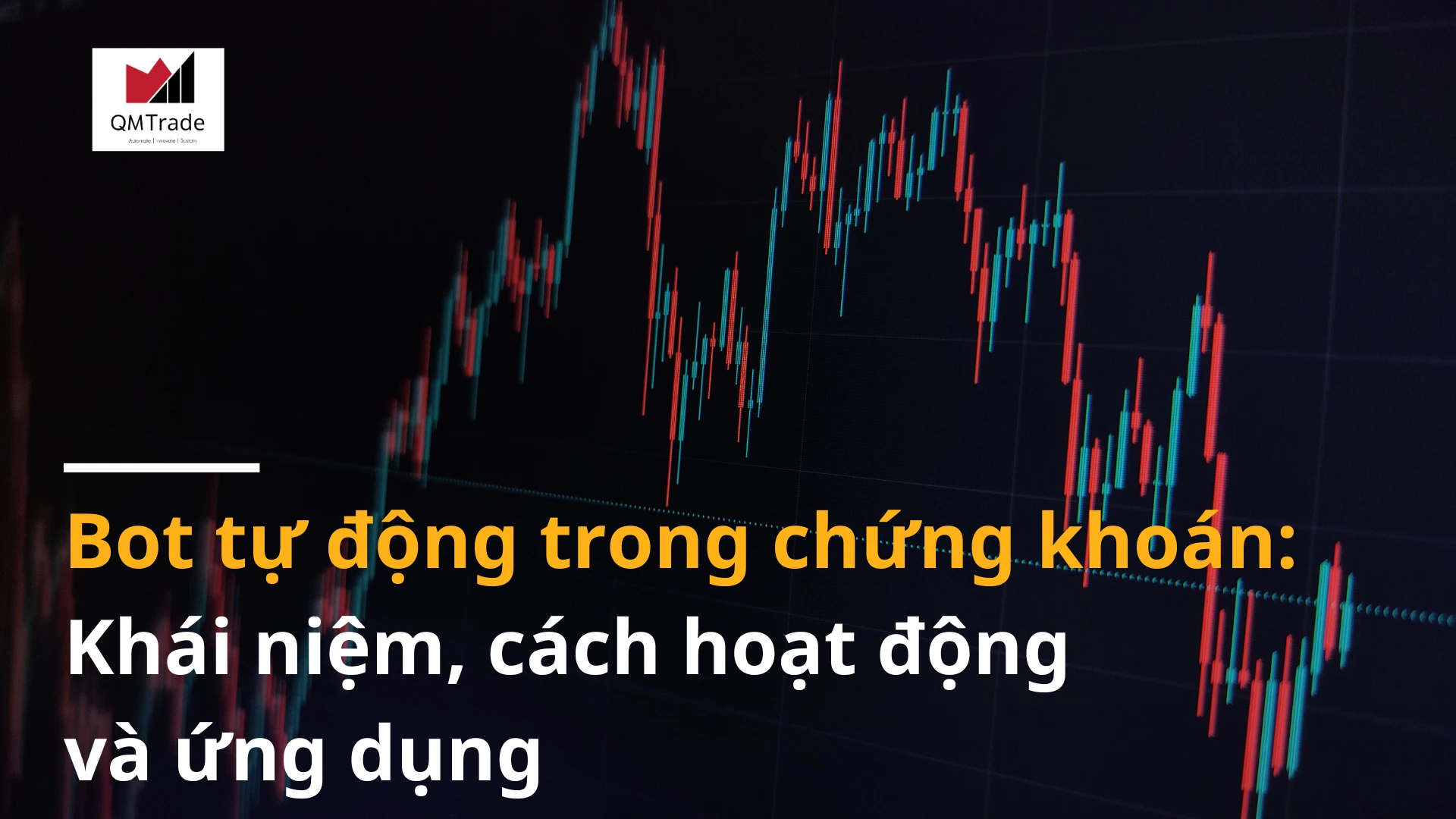 Trend Following: Lý thuyết, chiến lược và cách áp dụng hiệu quả